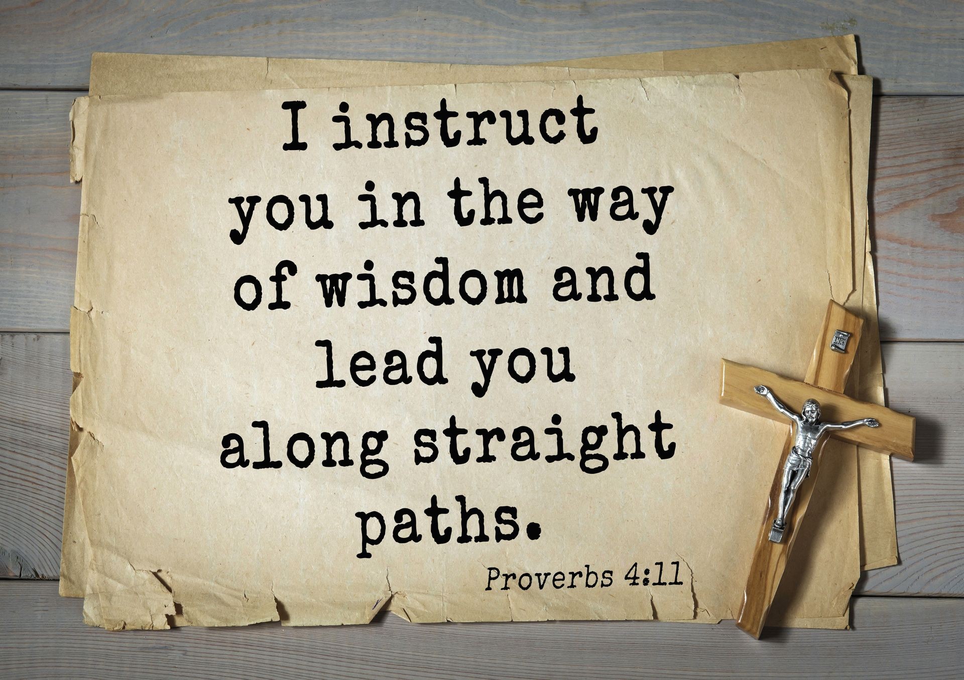 TOP- 150.  Bible Verses about Wisdom.
I instruct you in the way of wisdom and lead you along straight paths. 